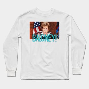 Judge Judy BALONEY Long Sleeve T-Shirt